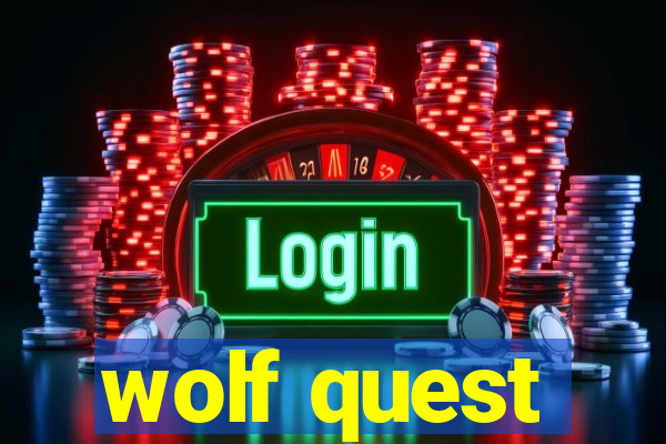 wolf quest